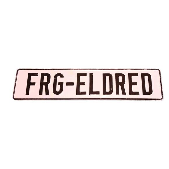 Man Cave "FRG-ELDRED" Street Sign 19"x4.5" Funny Wall Decor - Picture 1 of 12